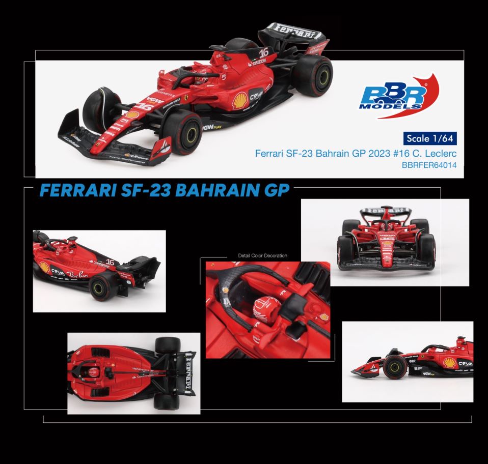 1/64 Ferrari SF23 #16 C. Leclerc 2023 Bahrain GP - BBRFER64014