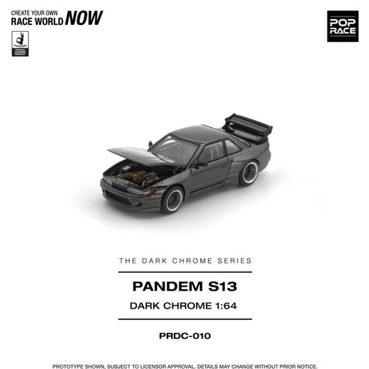 1/64 PANDEM S13 DARK CHROME - Pop Race - PRDC010